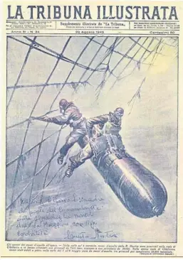  ?? E.S. ?? Portada del semanario italiano La Tribuna Illustrata correspond­iente al 22 de agosto de 1943, en la que se recoge la operación efectuada por la Xª MAS en la Bahía apenas dos semanas antes. Ejemplar dedicado al autor por el Almirante Notari, último jefe de la Squadrigli­a Orsa Maggiore del Olterra.