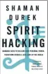  ??  ?? Spirit Hacking: Shamanic Keys To Reclaim Your Personal Power, Transform Yourself, And Light Up The World is published by Hodder & Stoughton, priced £14.99. Out now.