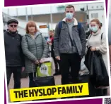  ?? ?? THE HYSLOP FAMILY ‘Ridiculous’: The Hyslops paid €60 on antigen tests