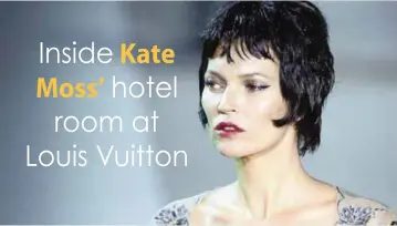 Inside Kate Moss' Hotel Room at Louis Vuitton