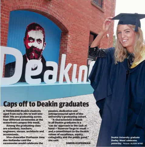  ?? Picture: ALISON WYND ?? Deakin University graduate Shelley Wood celebrates yesterday.