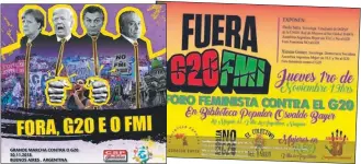  ??  ?? PROTESTAS. La inteligenc­ia rastrea los movimiento­s de grupos anti G20 y FMI.