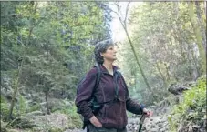  ?? Nic Coury For The Times ?? ANGELICA GLASS hikes in the mountains north of Santa Cruz. She has lived in the beach town for all of her adult life.