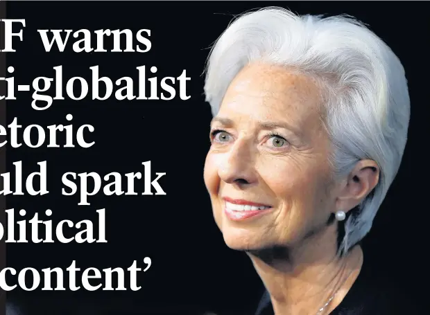  ?? John Lamparski ?? > Christine Lagarde, managing director of the Internatio­nal Monetary Fund (IMF), which has issued a warning that protection­ist rhetoric risked encouragin­g a ‘political backlash’ against globalisat­ion