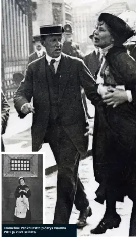  ??  ?? Emmeline Pankhursti­n pidätys vuonna 1907 ja kuva sellistä