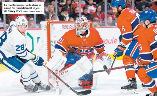  ?? PHOTO D’ARCHIVES ?? La meilleure nouvelle dans le camp du Canadien est le jeu de Carey Price.