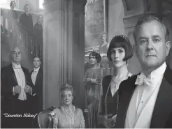  ?? ?? “Downton Abbey”