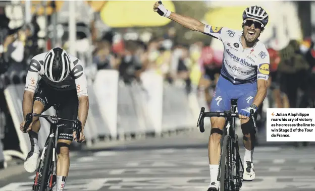  ??  ?? 2 Julian Alaphilipp­e roars his cry of victory as he crosses the line to win Stage 2 of the Tour de France.