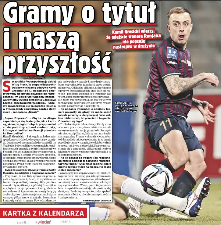  ?? ?? Kamil Grosicki (34 l.) w rodzinnym mieście szybko powrócił do formy