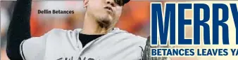  ??  ?? Dellin Betances