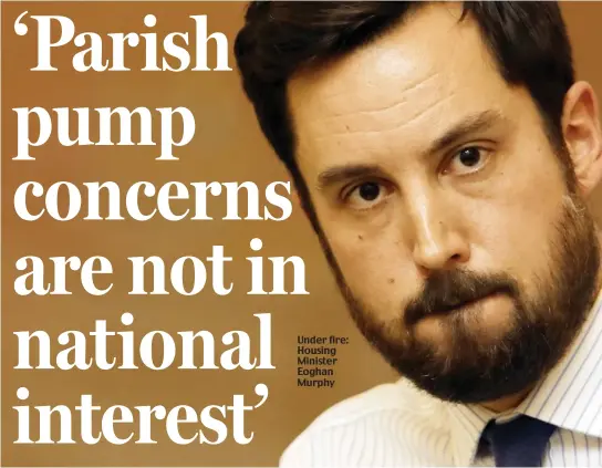  ??  ?? Under fire: Housing Minister Eoghan Murphy