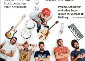  ?? WEINHÄUPL/ KK ?? Philipp „Scheibsta“und seine Buben rocken St. Michael ob Bleiburg