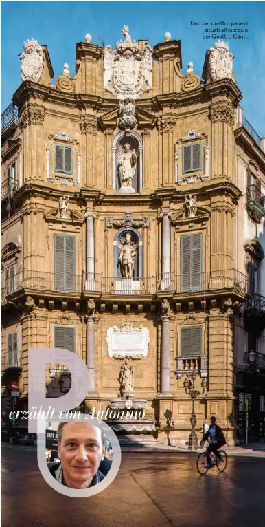  ?? Uno dei quattro palazzi
situati all’incrocio dei Quattro Canti. ??