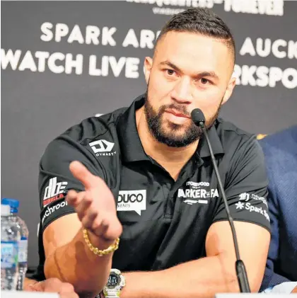  ?? Photo / Photosport ?? Joseph Parker spells out his intentions for Saturday’s heavyweigh­t showdown.