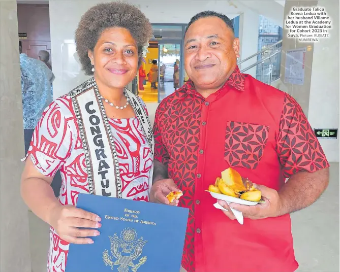  ?? Picture: RUSIATE VUNIREWA ?? Graduate Talica Kovea Ledua with her husband Viliame Ledua at the Academy for Women Graduation for Cohort 2023 in Suva.