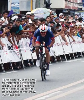  ?? (Kevin Espiritu) ?? TEAM Sapura Cycling’s Mario Vogt topped the second leg of Le Tour de Filipinas from Pagbilao, Quezon to Daet, Camarines yesterday.