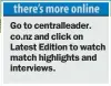  ??  ?? Go to centrallea­der. co.nz and click on Latest Edition to watch match highlights and interviews.