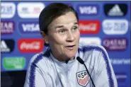  ?? FRANCOIS MORI — THE ASSOCIATED PRESS ?? United States coach Jill Ellis attends a news conference at the Stade de Lyon, outside Lyon, France on July 6.