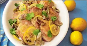  ?? SARA MOULTON VIA AP ?? Baked chicken thighs with preserved lemons and artichoke hearts