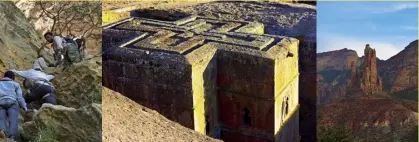  ??  ?? The church of Saint George in Lalibela Abuna Yemata church is found at the summit of shards of rock Kelly struggles up the sheer rock face ‘walk’ to Abuna Yemata