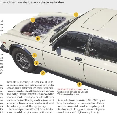  ??  ?? STILSTAND IS ACHTERUITG­ANG Deze wijsheid geldt voor de Jaguar XJ in versterkte mate.