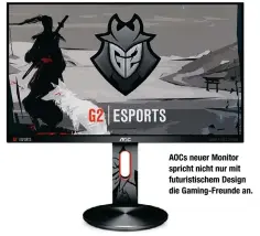  ??  ?? AoCs neuer monitor spricht nicht nur mit futuristis­chem Design die Gaming-Freunde an.