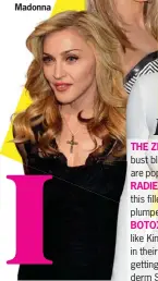  ??  ?? Madonna