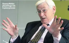  ??  ?? Seamus Mallon played huge role in peace process