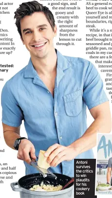  ??  ?? Antoni survives the critics to win plaudits for his cookery book