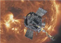  ??  ?? 0 An artist’s impression of the Parker solar probe