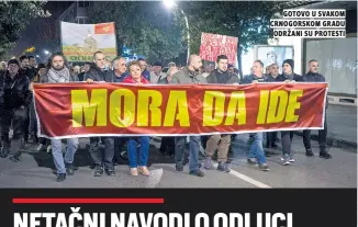  ??  ?? gotovo u svakom crnogorsko­m gradu održani su protesti