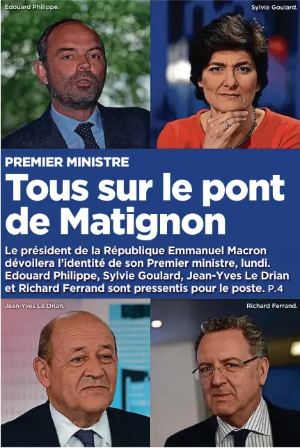  ??  ?? Jean-Yves Le Drian. Richard Ferrand. Sylvie Goulard. Edouard Philippe.