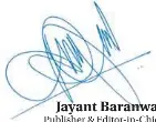  ?? Jayant Baranwal Publisher & Editor-in-Chief ??
