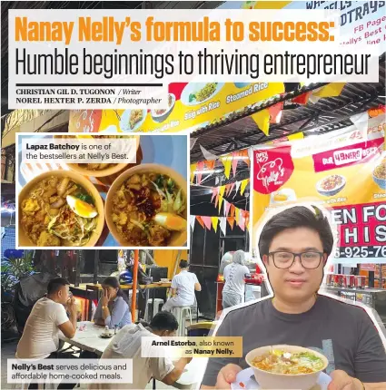  ?? ?? Arnel Estorba, also known as Nanay Nelly. Nelly’s Best serves delicious and affordable home-cooked meals.