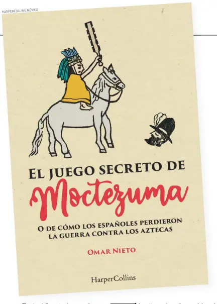  ?? ?? El autor define esta obra como "una anti-novela histórica de la Conquista, no apta para los historiado­res"