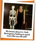  ??  ?? No bones about it, I left Gwinganna feeling so much more like my old self!