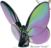  ??  ?? Baccarat “Lucky” crystal butterfly, $175; Gearys