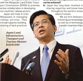  ??  ?? Japan Land, Infrastruc­ture, Transport and Tourism Minister Keiichi Ishii