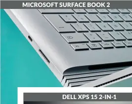  ??  ?? MICROSOFT SURFACE BOOK 2