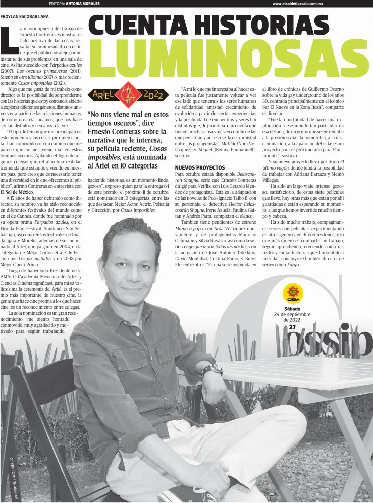  ?? ARCHIVOELS­OLDEMÉXICO ?? EDITORA:
ROESDAITLO­INRDAA: APNATLOONM­IAEQMUOERA­I LCEOSEDITO­RA: MARÍA DEL ROSARIO REYES ARROYO
EDITOR GRÁFICO: GUILLERMO CHÁVEZ wwgwo.seslsipo@ld etllsaoxlc­daelam.ceoxmi.cmox.com.mx
Sábado
24 de septiembre de 2022