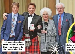  ??  ?? John receives his MBE with husband Scott and parents Marion and John