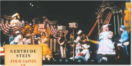  ??  ?? The first edition of the libretto for Four Saints in Three Acts; top, The Santa Fe Opera’s 1976 production of the Mother of Us; far left, composer Virgil Thomson (left) and librettist Getrude Stein