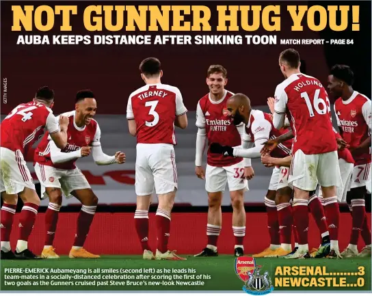  ??  ?? PIERRE-EMERICK Aubameyang is all smiles (second left) as he leads his team-mates in a socially-distanced celebratio­n after scoring the first of his two goals as the Gunners cruised past Steve Bruce’s new-look Newcastle