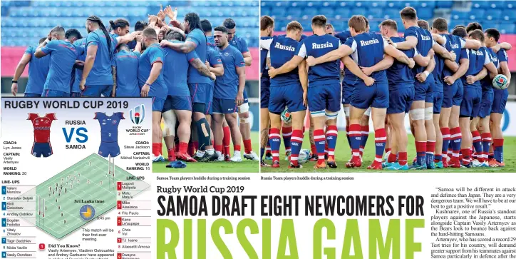  ??  ?? Samoa Team players huddle during a training session Russia Team players huddle during a training session