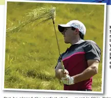  ?? GETTY IMAGES/AP ?? Major hunters: Spieth looks relaxed as he impresses y yesterday, a and playing p partner McIlroy (left) escapes from the rough