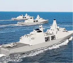  ??  ?? An artist’s impression of the Type 31e warships that will be assembled at Babcock Rosyth.