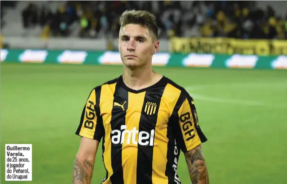  ??  ?? Guillermo Varela, de 25 anos, é jogador do Peñarol, do Uruguai