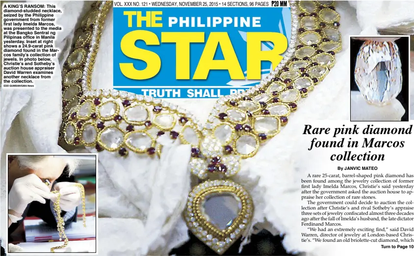  ?? EDD GUMBAN/GMA News ?? A KING’S RANSOM: This diamond-studded necklace, seized by the Philippine government from former first lady Imelda Marcos, was presented to the media at the Bangko Sentral ng Pilipinas office in Manila yesterday. Inset at right shows a 24.9-carat pink...