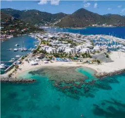  ??  ?? Nanny Cay Resort and Marina on Tortola, in the British Virgin Islands, is the new location of Navigare’s Caribbean hub. The company has also opened a base at Marsh Harbour, Abaco, Bahamas.