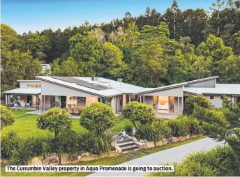  ?? ?? The Currumbin Valley property in Aqua Promenade is going to auction.